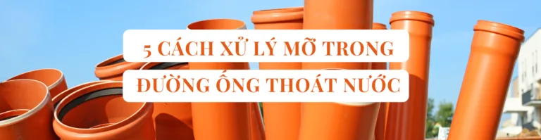 xu ly mo trong duong ong thoat nuoc 1