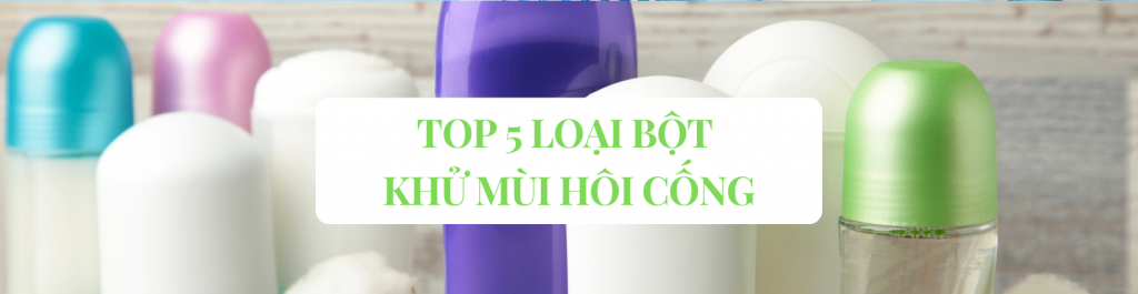 Top 5 Loại Bột Khử Mùi Hôi Cống Hiệu Quả Nhất 2024