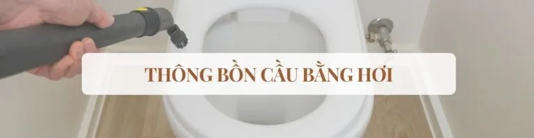 Top 5 Công Cụ Thông Bồn Cầu Bằng Hơi Hữu Hiệu Nhất